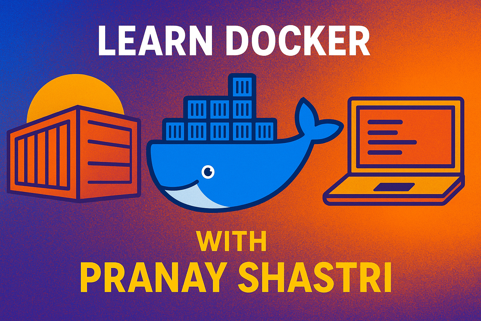 Learn Docker Containers & Images